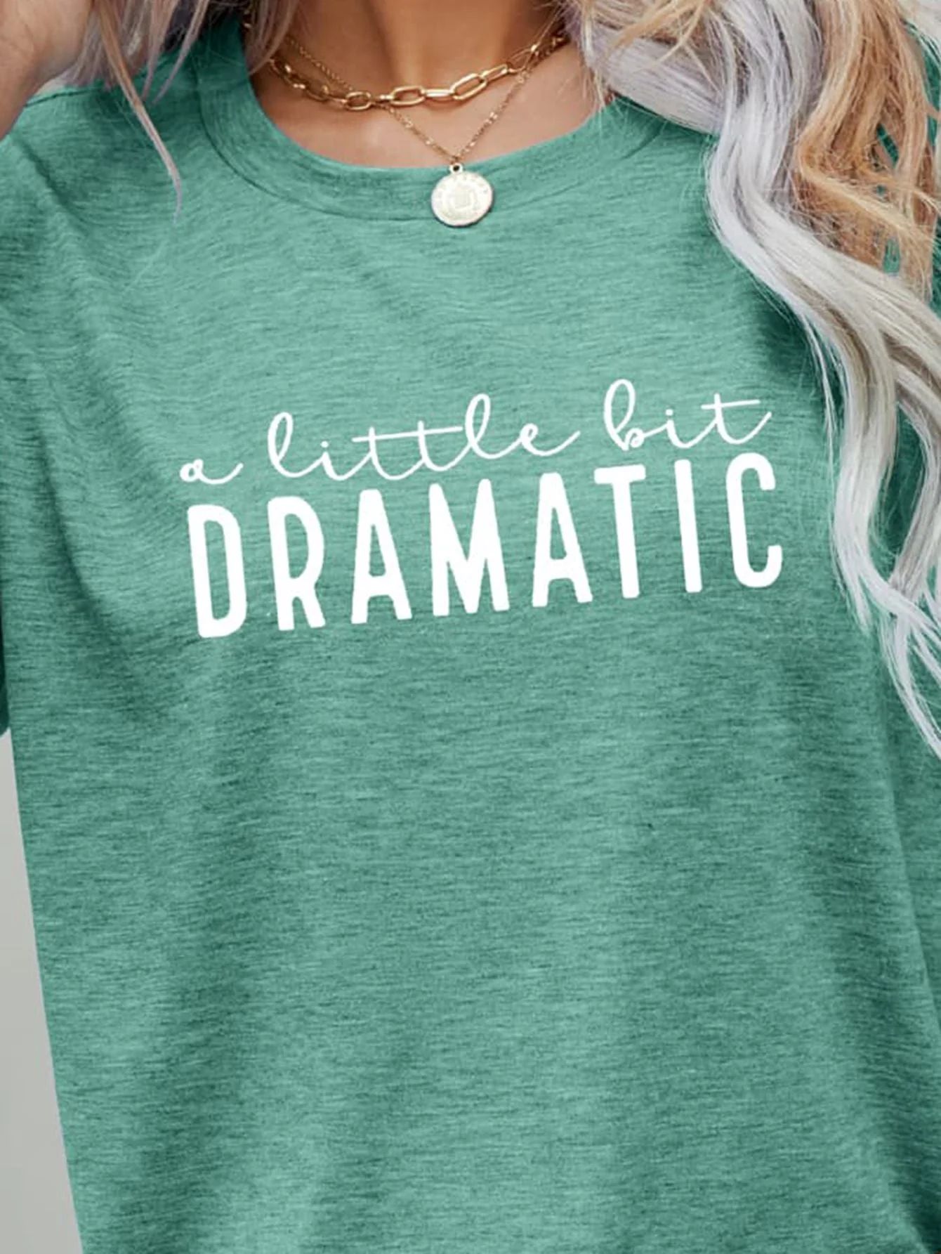 A LITTLE BIT DRAMATIC Graphic Tee - Image 12