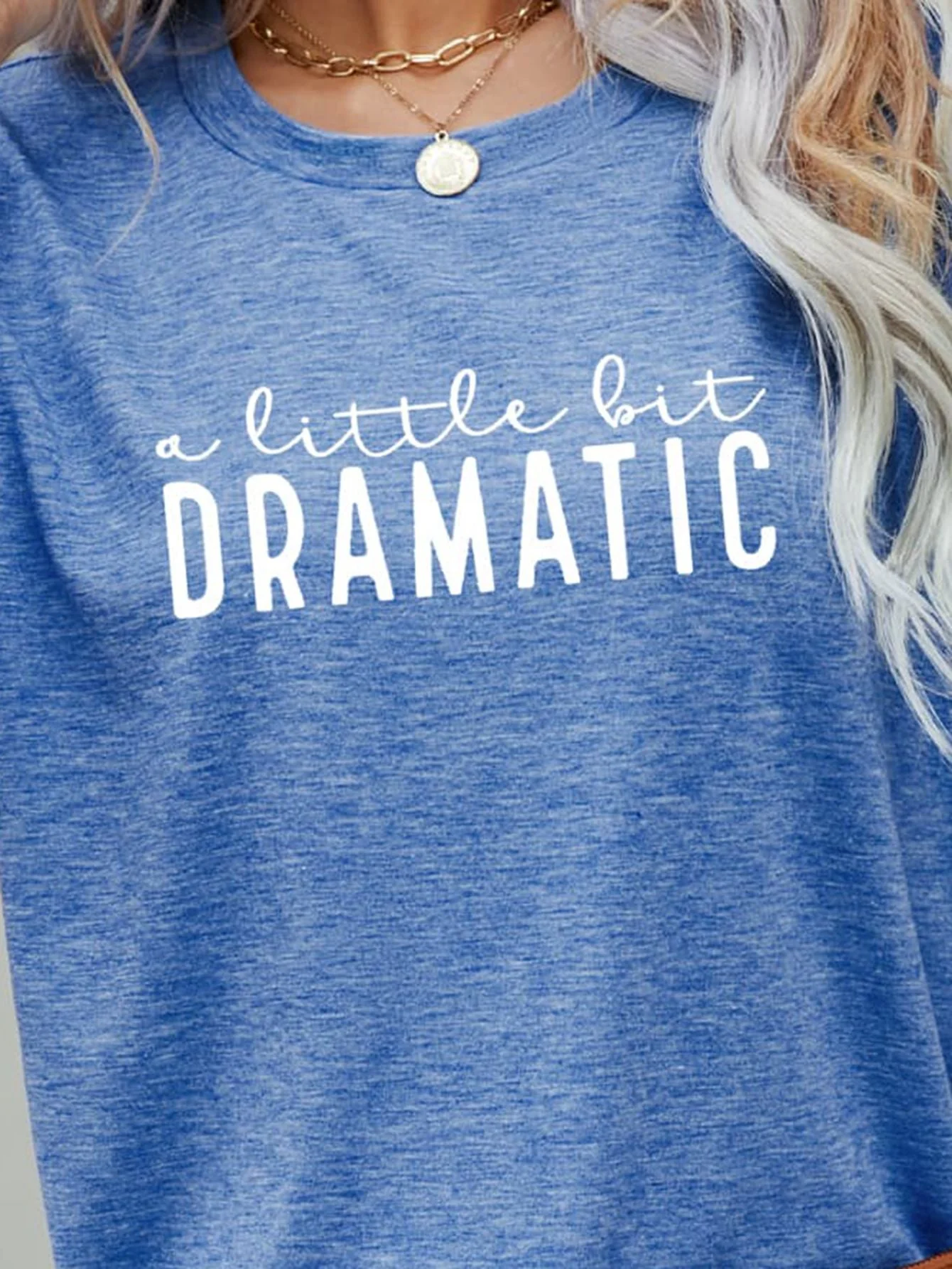 A LITTLE BIT DRAMATIC Graphic Tee - Image 3