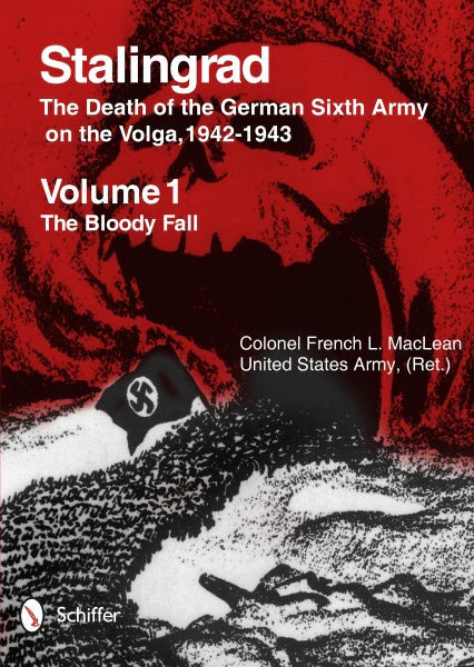 Stalingrad: The Death of the German Sixth Army on the Volga, 1942-1943 by Schiffer Publishing - Image 2