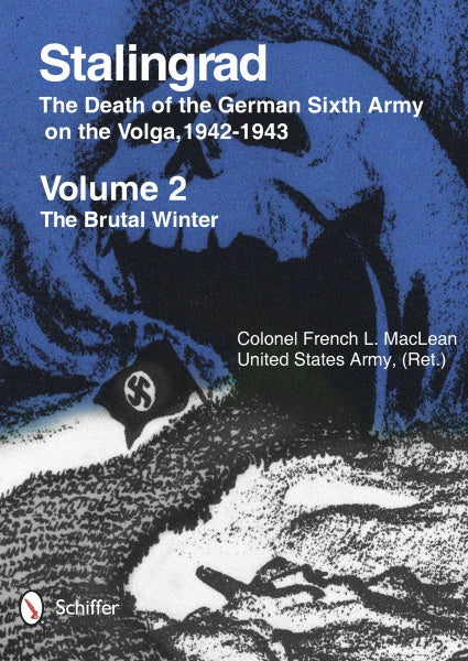 Stalingrad: The Death of the German Sixth Army on the Volga, 1942-1943 by Schiffer Publishing - Image 3